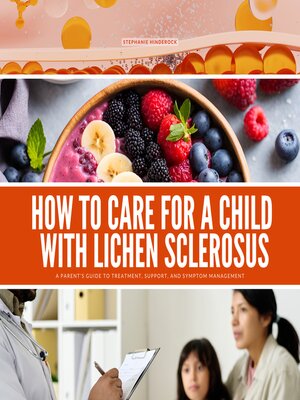 cover image of How to Care for a Child with Lichen Sclerosus
